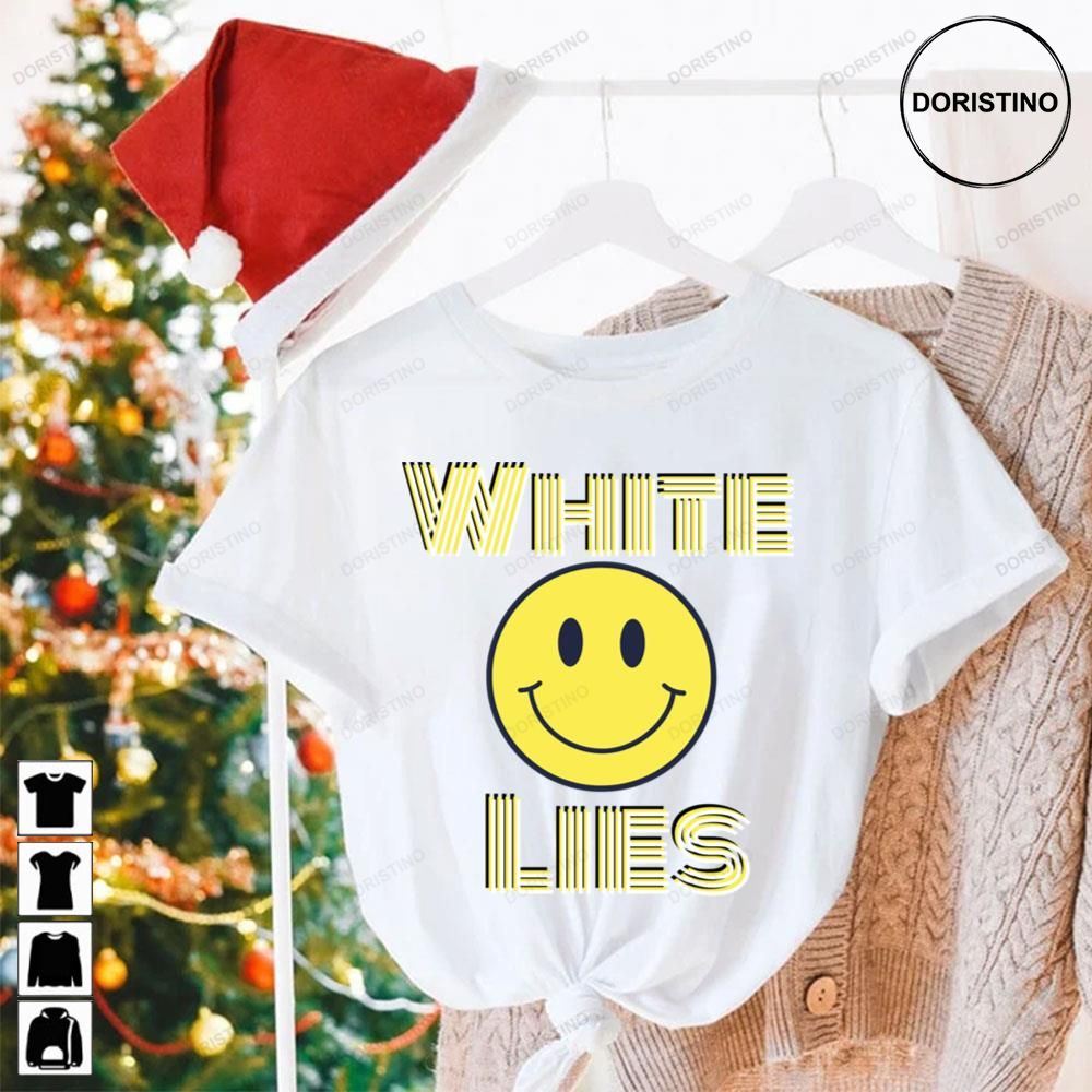 Smile Face White Lies Awesome Shirts